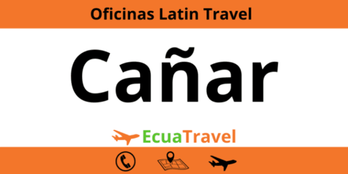Telefono Latin Travel Cañar